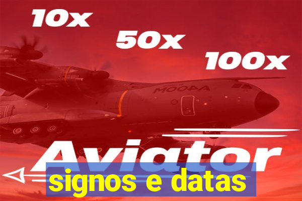 signos e datas