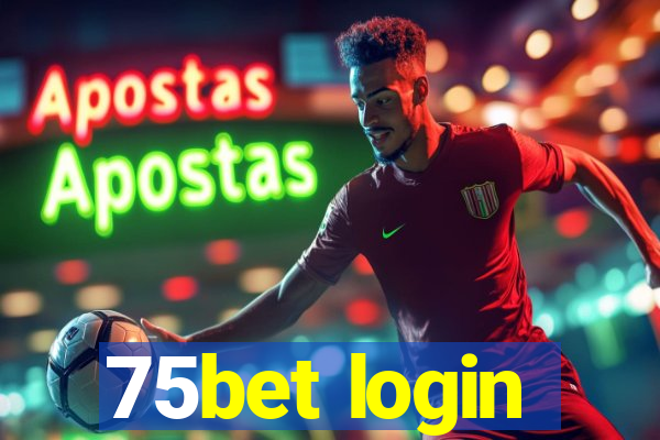 75bet login