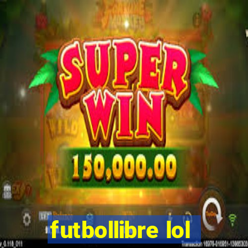 futbollibre lol
