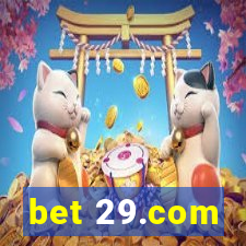 bet 29.com