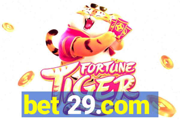 bet 29.com