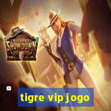 tigre vip jogo