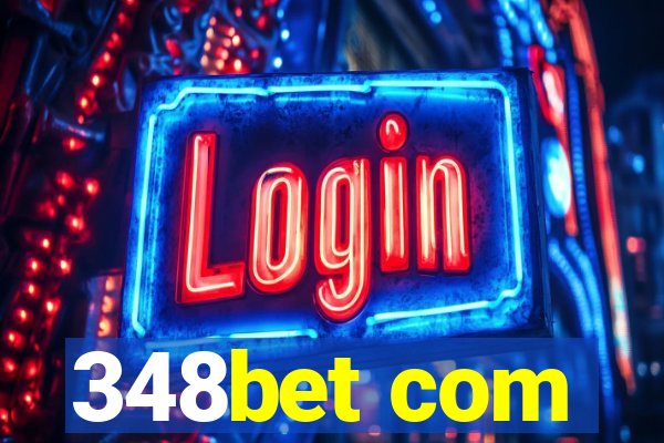 348bet com