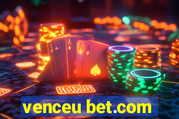 venceu bet.com