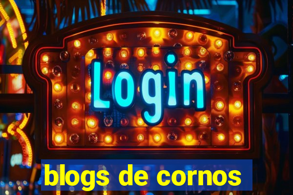 blogs de cornos