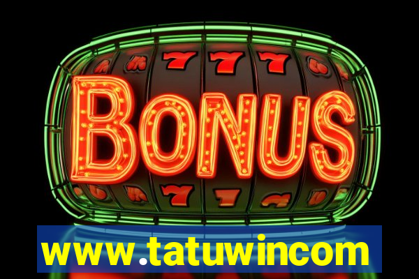 www.tatuwincom