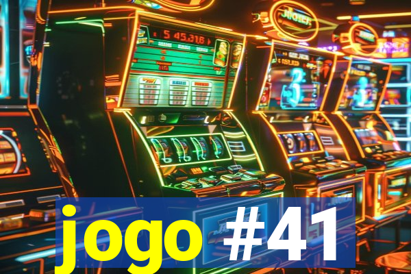 jogo #41