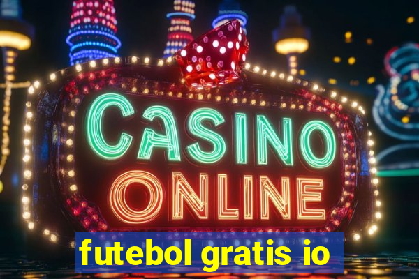 futebol gratis io