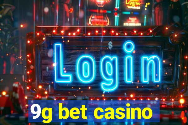 9g bet casino