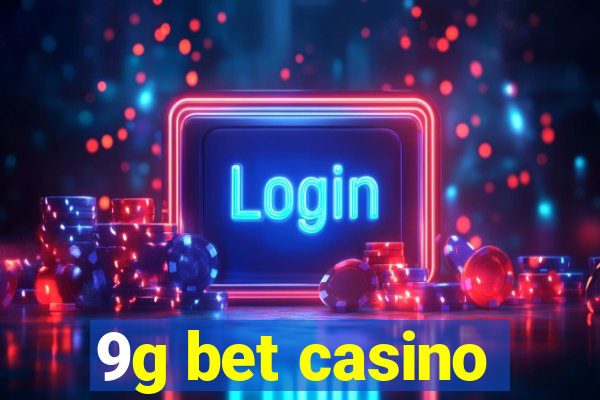 9g bet casino