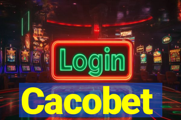 Cacobet