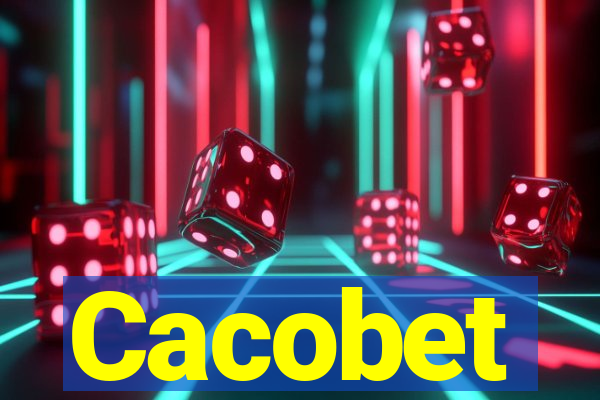 Cacobet