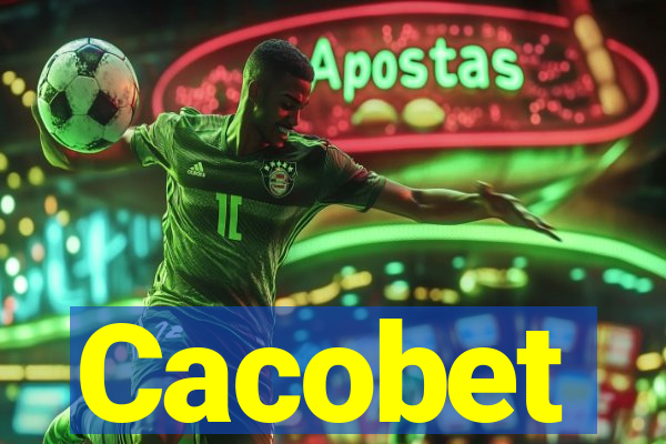 Cacobet
