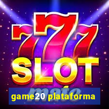 game20 plataforma
