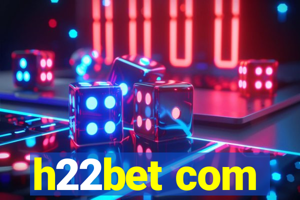 h22bet com