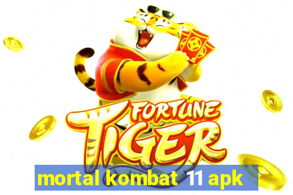 mortal kombat 11 apk