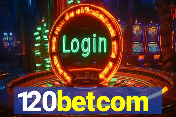 120betcom