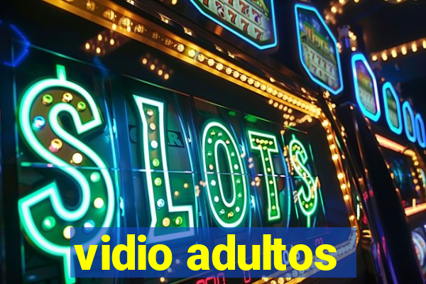 vidio adultos