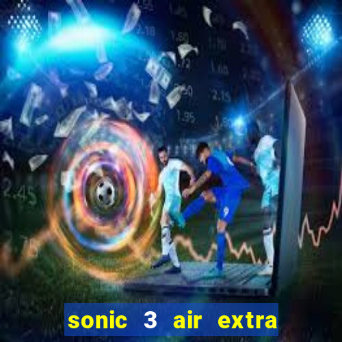 sonic 3 air extra slot origins amy