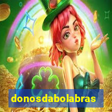 donosdabolabrasil.net