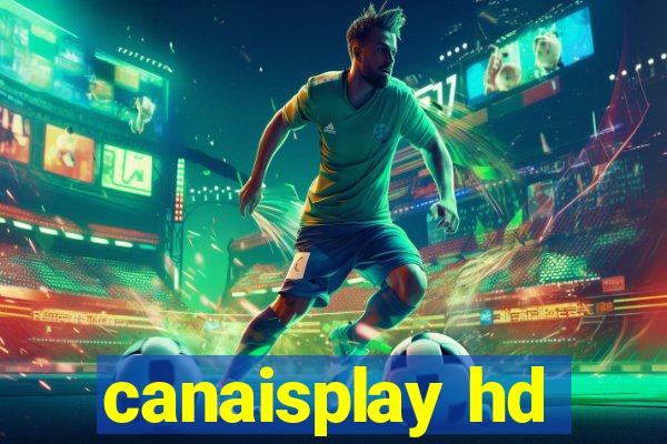 canaisplay hd