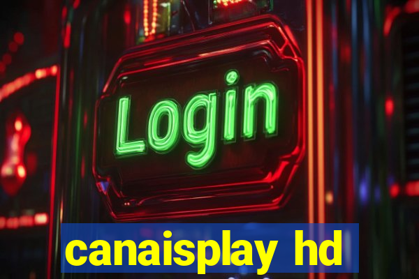 canaisplay hd