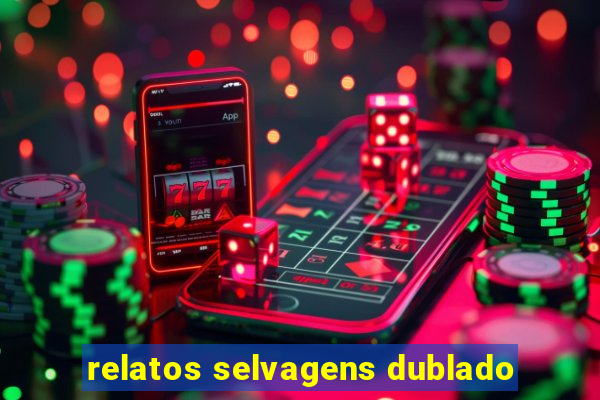 relatos selvagens dublado