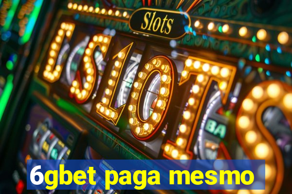 6gbet paga mesmo