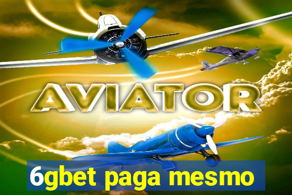 6gbet paga mesmo