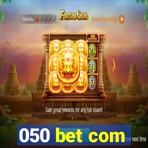 050 bet com