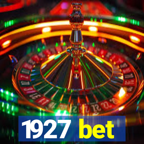 1927 bet