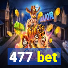 477 bet