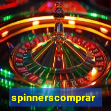 spinnerscomprar