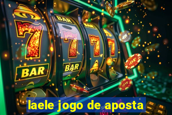 laele jogo de aposta