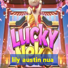 lily austin nua