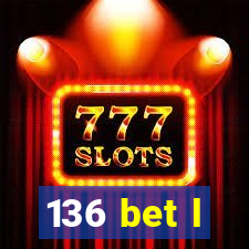 136 bet l