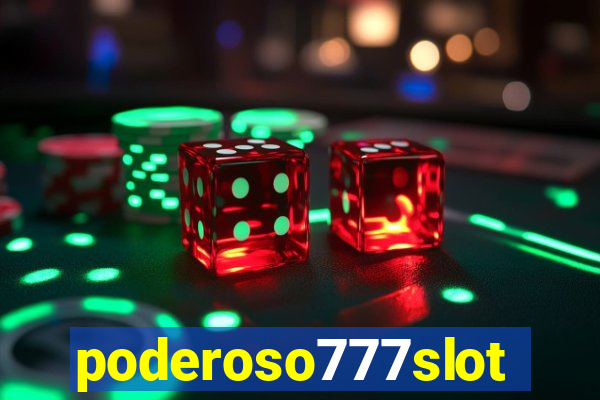 poderoso777slot