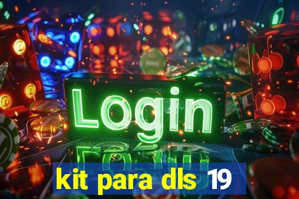 kit para dls 19