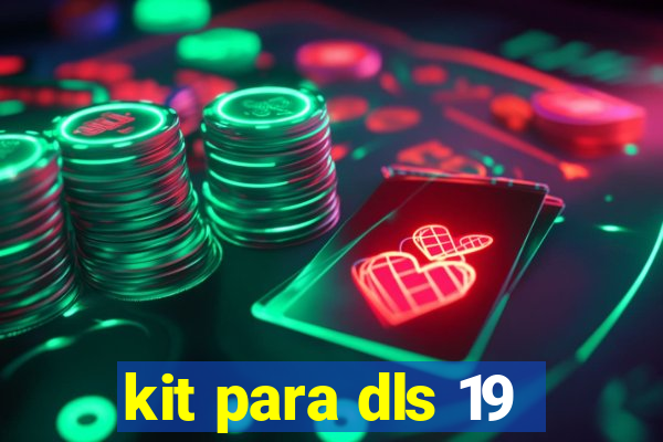 kit para dls 19