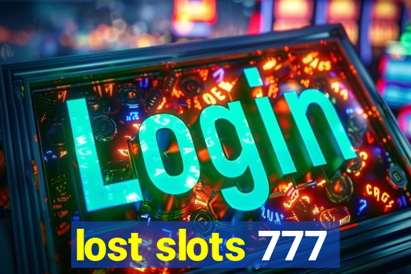 lost slots 777