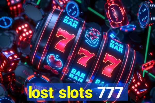 lost slots 777