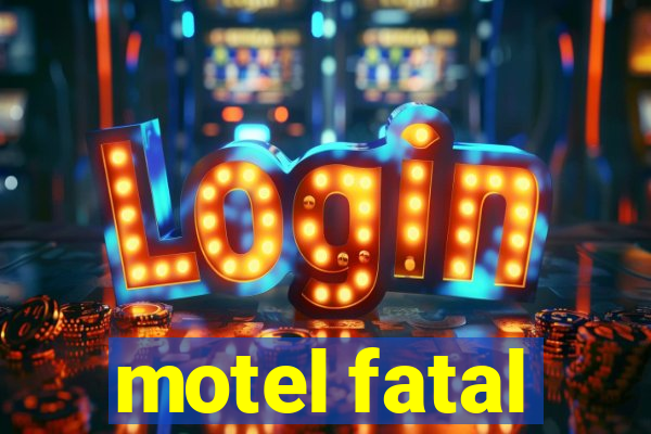 motel fatal