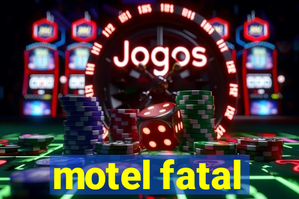 motel fatal