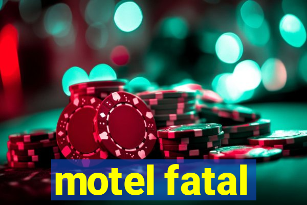 motel fatal