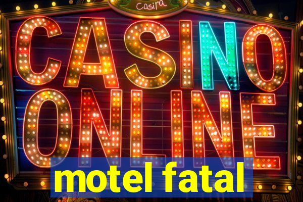 motel fatal