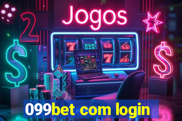 099bet com login