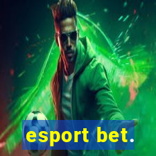 esport bet.