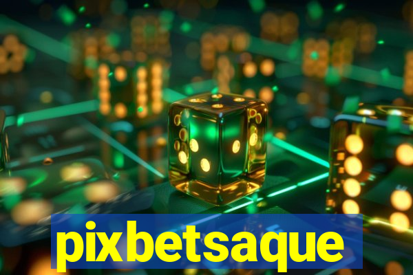 pixbetsaque