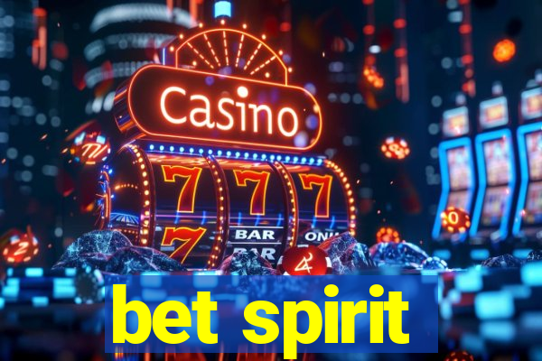 bet spirit