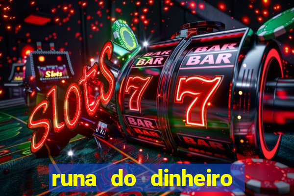 runa do dinheiro como ativar